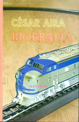 Biografia - César Aira