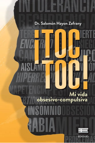 Libro: Toc Toc: Mi Vida Obsesivo-compulsiva (spanish Edition