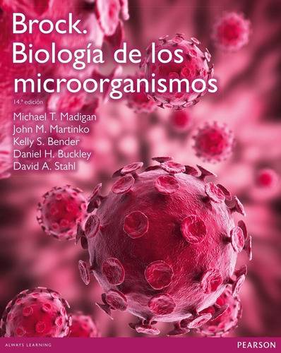 Madigan: Brock. Biología De Los Microorganismos, 14ª