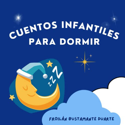 Cuentos Infantiles Para Dormir: Lindas Historias/ Libro Tota
