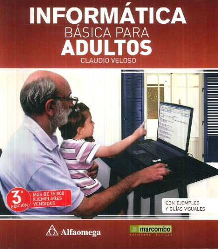 Libro Informática Básica Para Adultos De Claudio Veloso