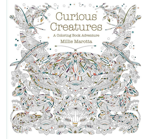 Libro: Curious Creatures: A Coloring Book Adventure (a Milli