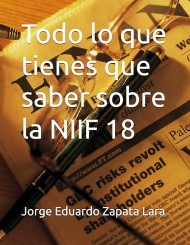 Análisis Preliminar Del Niif 18 (edición En Español)