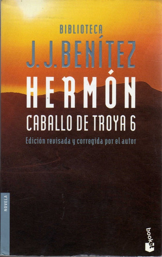 Caballo De Troya 6. Hermón. J. J. Benítez