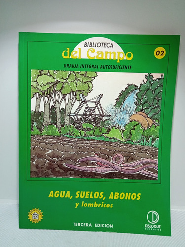 Aguas Suelos Abonos Y Lombrices - Biblioteca De Campo - 1993