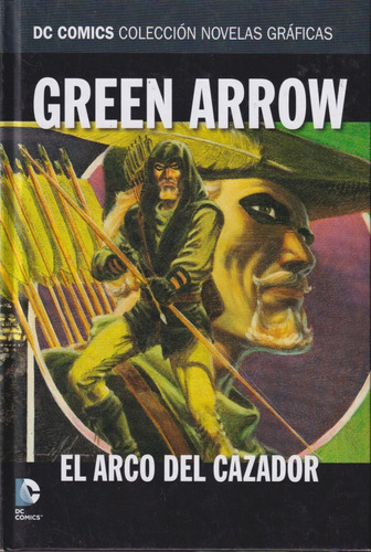 Green Arrow El Arco Del Cazador