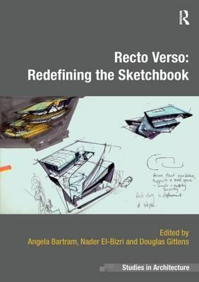 Libro Recto Verso: Redefining The Sketchbook - Angela Bar...