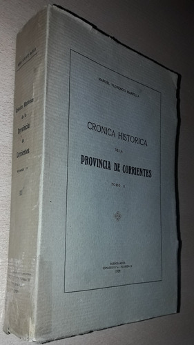 Crónica Histórica De La Provincia De Corrientes Tomo 2 1929
