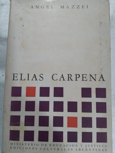 Elías Carpena: Ángel Mazzei