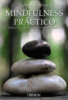 Libro Mindfulness Práctico Reduce El Estrés Y Vive En Concie