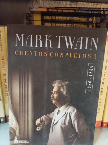 Cuentos Completos 2 Mark Twain. Editorial Claridad 