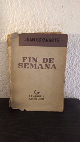 Fin De Semana - Juan Goyanarte