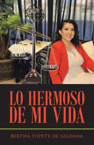 Libro: Lo Hermoso De Mi Vida (spanish Edition)