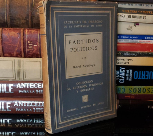 Partidos Políticos - Gabriel Amunátegui - 1952