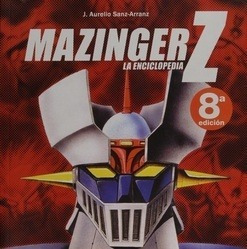 Libro - Mazinger Z - Sanz Arranz J. Aurelio