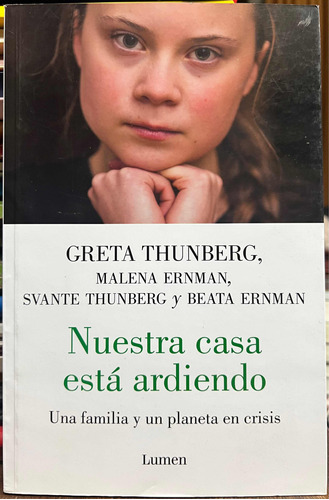 Nuestra Casa Esta Ardiendo - Greta Thunberg