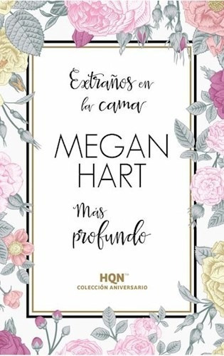 Extra¤os En La Cama / Mas Profundo De Megan Ha, de MEGAN HART. Editorial Harlequin en español