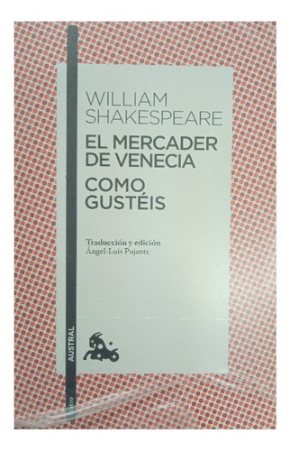 El Mercader De Venecia / Como Gustes / William Shakespeare