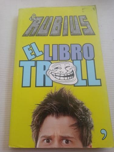 El Libro Del Troll Rubius El Libro Troll