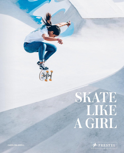 Libro:  Skate Like A Girl