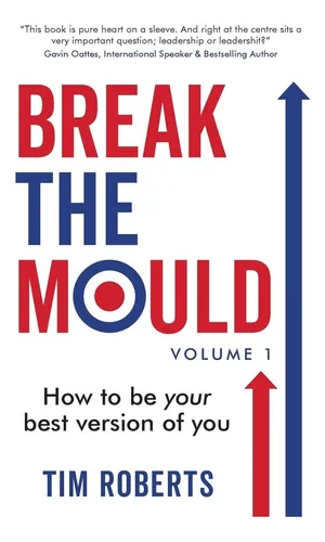 Libro: Rompe El Molde: Cómo Ser Tu Mejor Versión De Ti