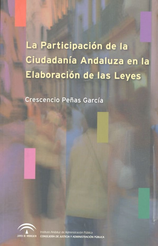 Participacion Ciudadania Andaluza En La Elaboracion De Le...