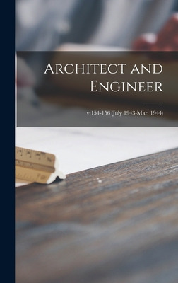 Libro Architect And Engineer; V.154-156 (july 1943-mar. 1...