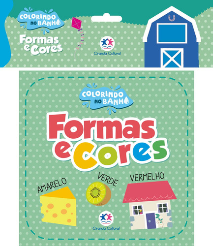 Formas e cores, de Cultural, Ciranda. Ciranda Cultural Editora E Distribuidora Ltda., capa mole em português, 2018