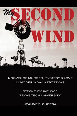 Libro My Second Wind: A Novel Of Murder, Mystery & Love. ...