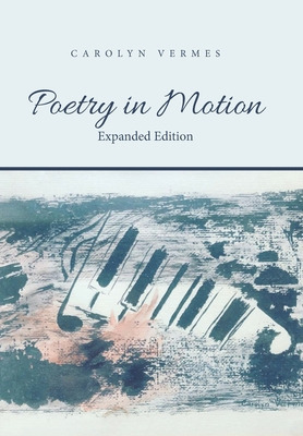 Libro Poetry In Motion: Expanded Edition - Vermes, Carolyn