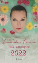 Comprar Guia Astrologica 2022*.. - Lourdes Ferro