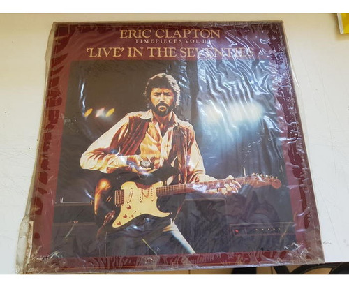 Eric Clapton - Timepieces Volumen Ii Live In The Seventies