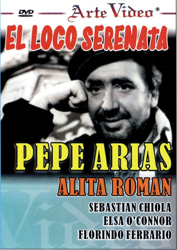 Imagen 1 de 1 de El Loco Serenata - Pepe Arias, Alita Roman, Sebastian Chiola