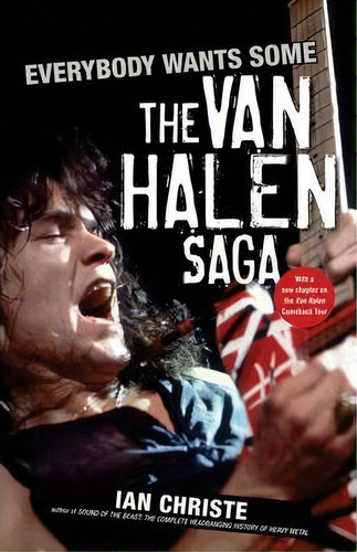 Everybody Wants Some : The Van Halen Saga, De Ian Christe. Editorial Turner Publishing Company, Tapa Blanda En Inglés