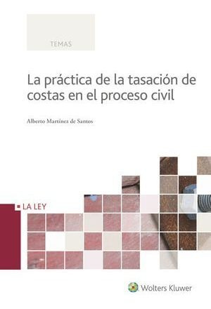 Libro Práctica De La Tasación De Costas En El Proceso Civil,