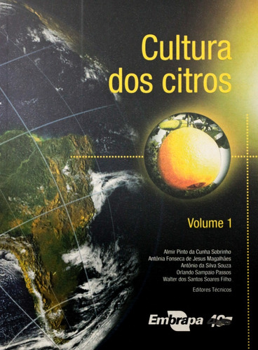 Cultura Dos Citros, Volume 1, De Almir Pinto Da Cunha Sobrinho. Editora Embrapa, Edição 1 Em Português