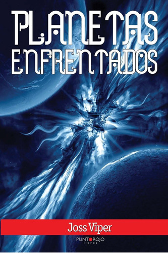 Libro:planetas Enfrentados (spanish Edition)