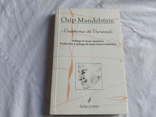 Cuadernos De Voronezh Osip Mandelstam Igitur Poesia 1999 (Usado)