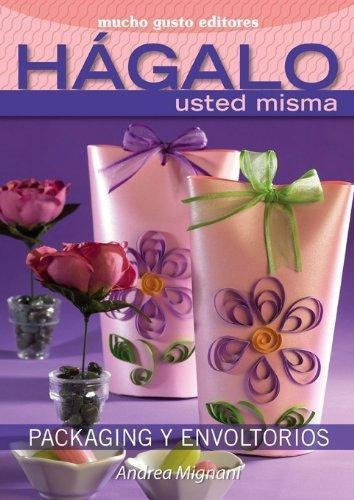Packaging Y Envoltorios - Hagalo Usted Misma