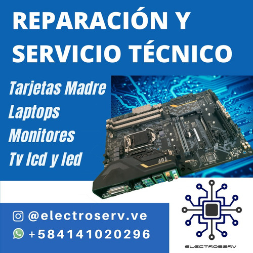 Reparación De Tarjetas Madre, Laptops Y Monitores