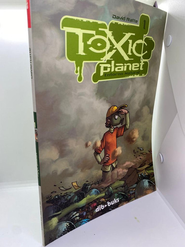 Toxic Planet #1: Entorno Natural