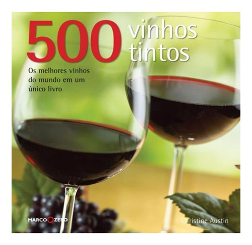 500 Vinhos Tintos