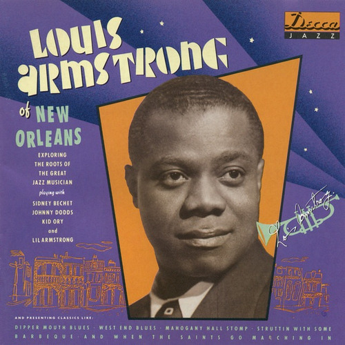 Louis Armstrong - Louis Armstrong Of New Orleans  