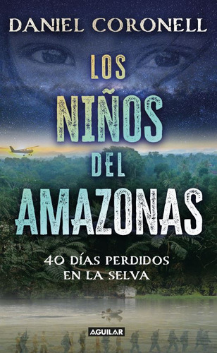 Los Niños Del Amazonas ( Libro Nuevo Y Original )