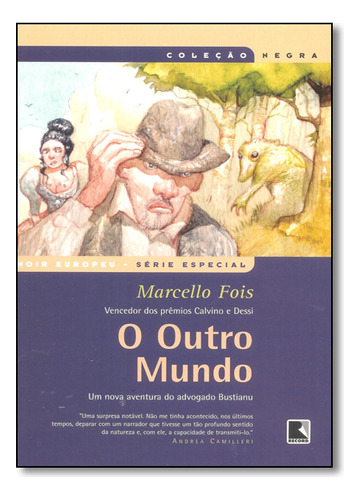 Outro Mundo, O - Coleção Negra, De Marcello  Fois. Editora Record - Grupo Record, Capa Dura Em Português