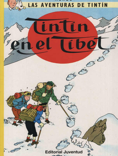 Las Aventuras De Tin Tin- Tin Tin En El Tíbet - Herge