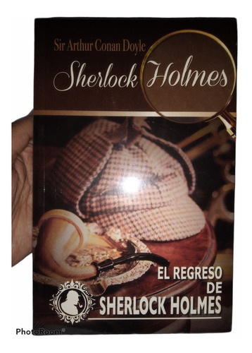 El Regreso De Sherlock Holmes