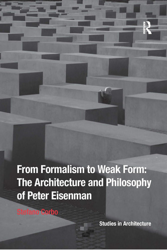 Libro: From Formalism To Weak Form: The Architecture And Phi