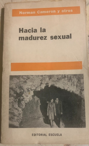 Libro Hacia La Madurez Sexual Norma Cameron Y O