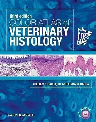 Color Atlas Of Veterinary Histology - William J. Bacha